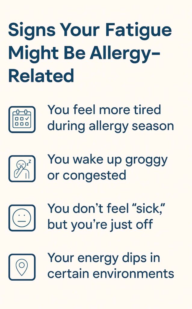 are allergies making you tired? yes! allergies and fatigue checklist